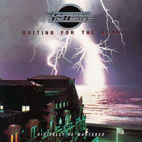 Fastway (2) : Waiting For The Roar (CD, Album, RE, RM)