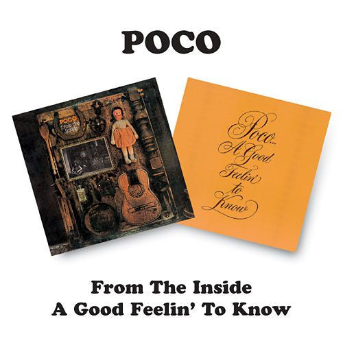 Poco (3) : From The Inside / A Good Feelin' To Know (CD, Album, Comp, RM)