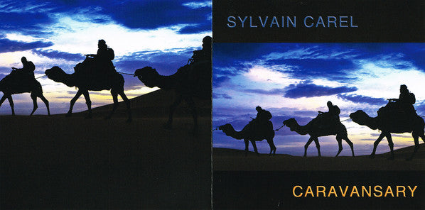 Sylvain Carel : Caravansary (CD, Album)
