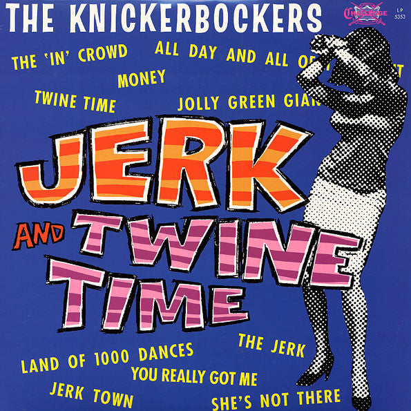 The Knickerbockers : Jerk And Twine Time (LP, Mono, RE)