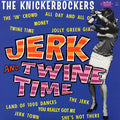 The Knickerbockers : Jerk And Twine Time (LP, Mono, RE)