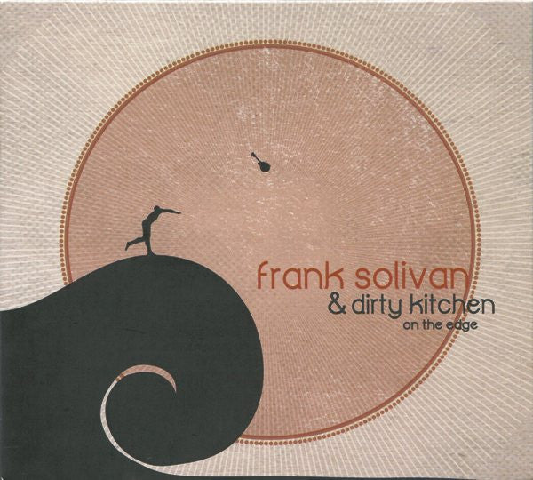 Frank Solivan & Dirty Kitchen : On The Edge (CD, Album)