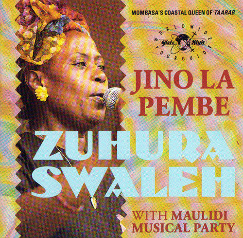 Zuhura Swaleh With Maulidi Musical Party : Jino La Pembe (CD, Album)