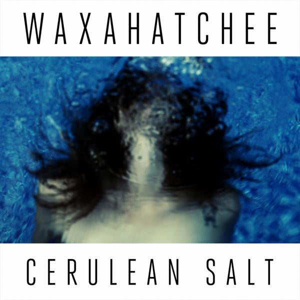 Waxahatchee : Cerulean Salt (CD, Album, Dig)