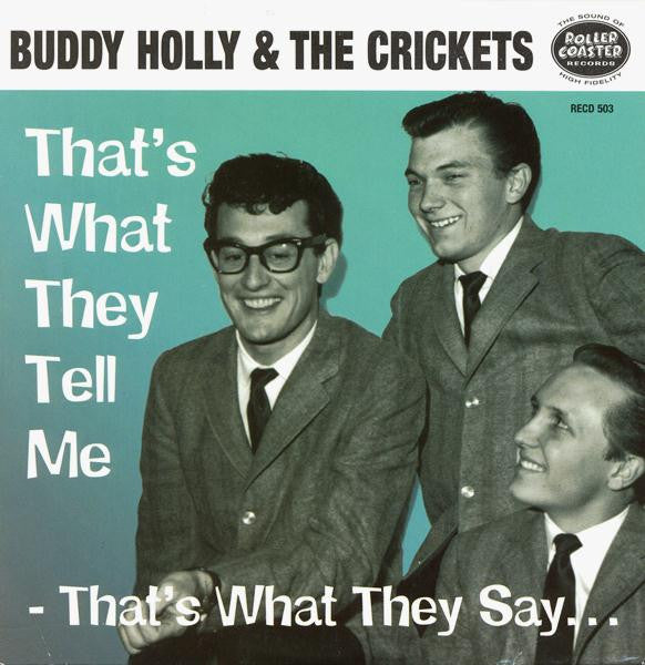Buddy Holly & The Crickets (2) : That's What They Tell Me - That's What They Say... (CD, Comp)