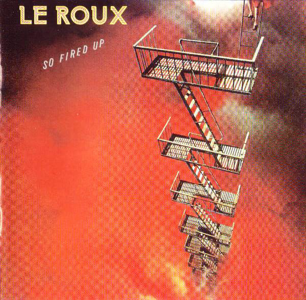 Le Roux : So Fired Up (CD, Album, RE, RM)