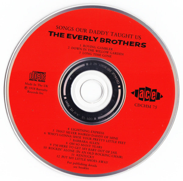 The Everly Brothers* : Songs Our Daddy Taught Us (CD, Album, RE, RM)