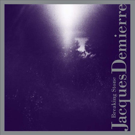 Jacques Demierre : Breaking Stone (CD, Album)