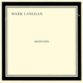 Mark Lanegan : Imitations (CD, Album)