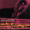 Charlie Parker : Charlie Parker Plays Cole Porter (CD, Album, Mono)