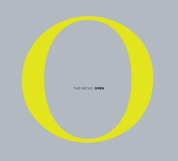 The Necks : Open (CD, Album)