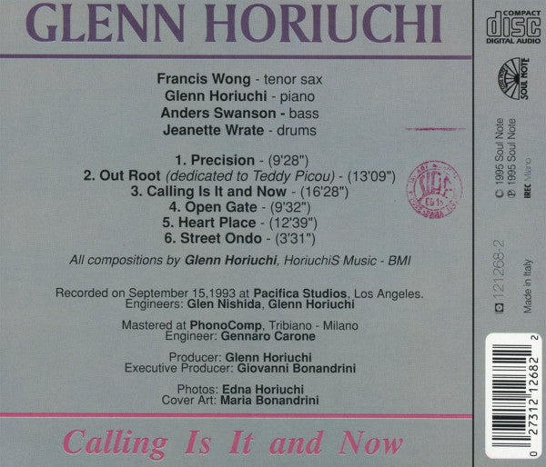 Glenn Horiuchi : Calling Is It And Now (CD, Album)