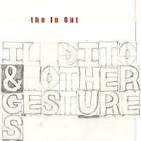 The In Out : Il Dito & Other Gestures (CD, Album)