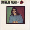 The Danny Joe Brown Band : Danny Joe Brown And The Danny Joe Brown Band (CD, Album, RE, RM)
