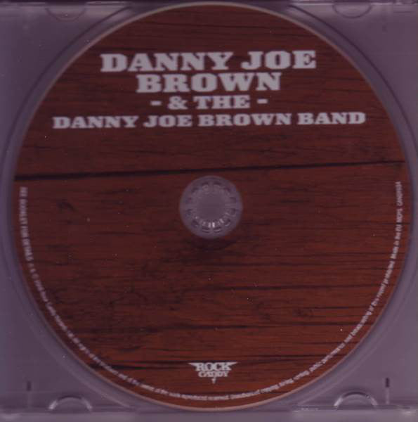 The Danny Joe Brown Band : Danny Joe Brown And The Danny Joe Brown Band (CD, Album, RE, RM)