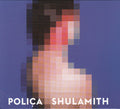 Poliça : Shulamith (CD, Album)