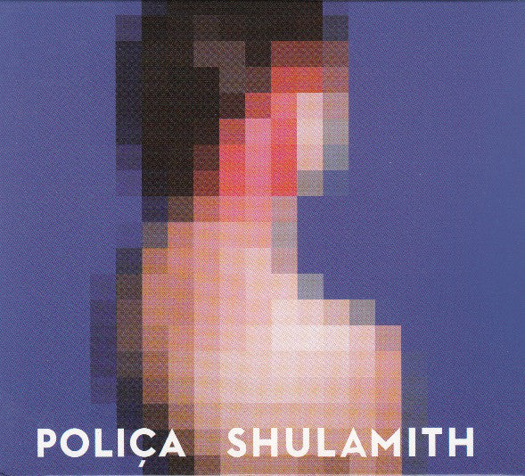 Poliça : Shulamith (CD, Album)