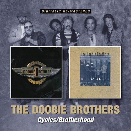 The Doobie Brothers : Cycles / Brotherhood (2xCD, Album, Comp, RM)