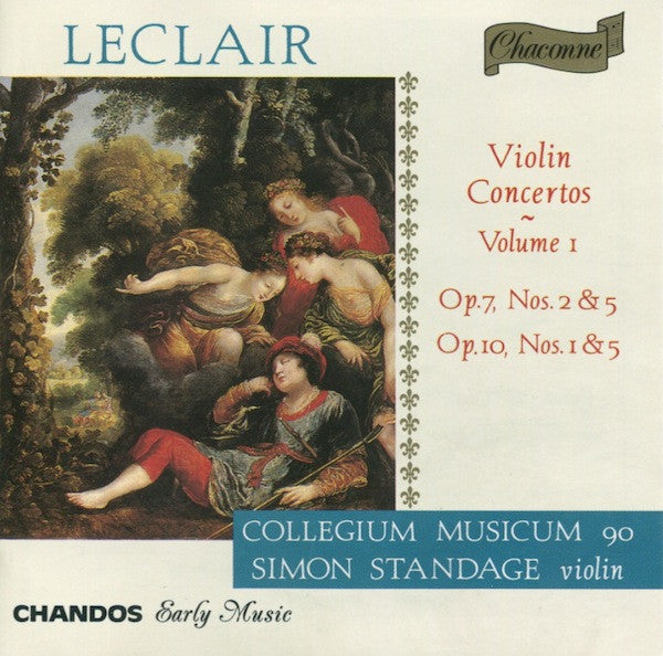 Jean-Marie Leclair, Collegium Musicum 90, Simon Standage : Violin Concertos ~ Volume I: Op. 7, Nos. 2 & 5 / Op. 10, Nos. 1 & 5 (CD, Album)