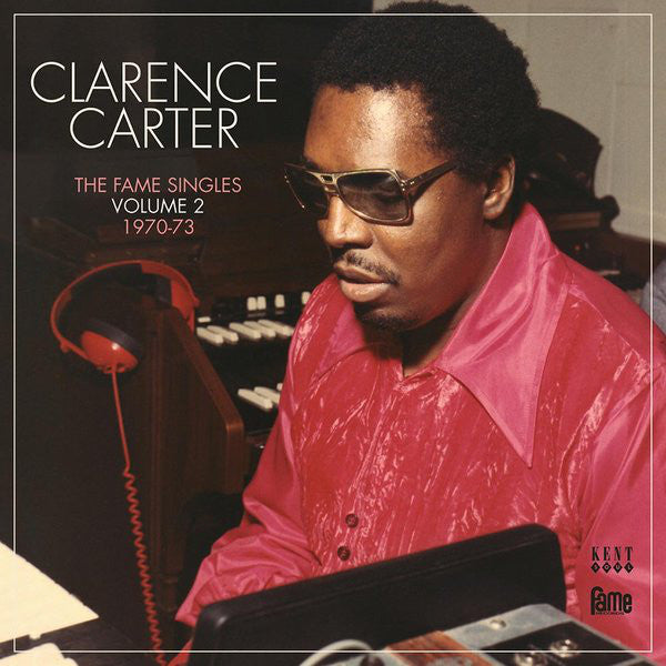 Clarence Carter : The Fame Singles Volume 2 1970-73 (CD, Comp, Mono)
