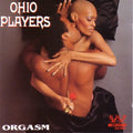 Ohio Players : Orgasm (The Very Best Of The Westbound Years) (CD, Comp)