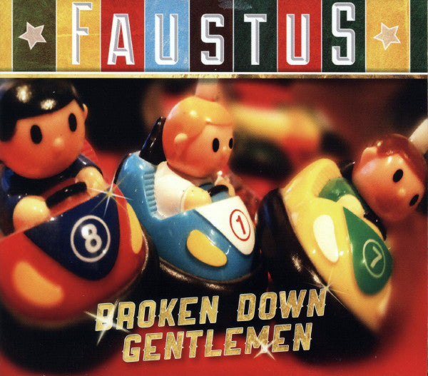 Faustus : Broken Down Gentlemen (CD, Album)