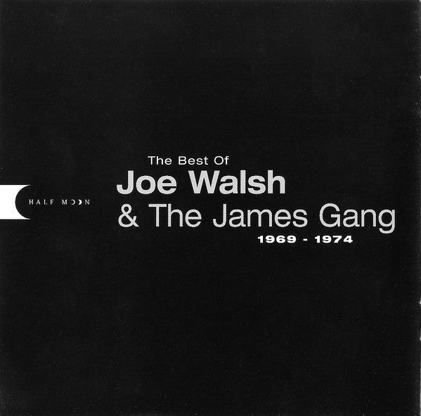 Joe Walsh, James Gang : The Best Of Joe Walsh & The James Gang 1969-1974 (CD, Comp, RP)