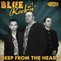 Blue Rockin' : Deep From The Heart (CD, Album)