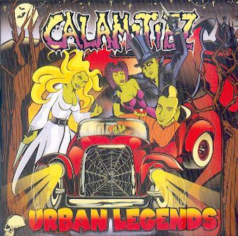 Calamitiez : Urban Legends (CD, Album)