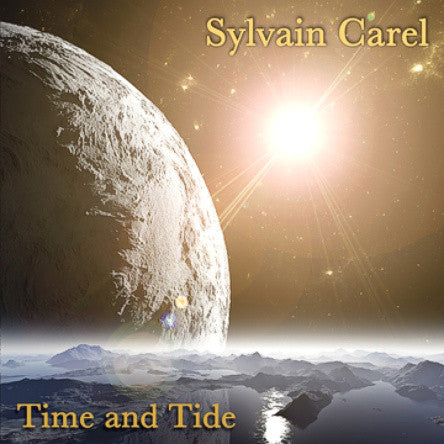 Sylvain Carel : Time And Tide (CD, Album)