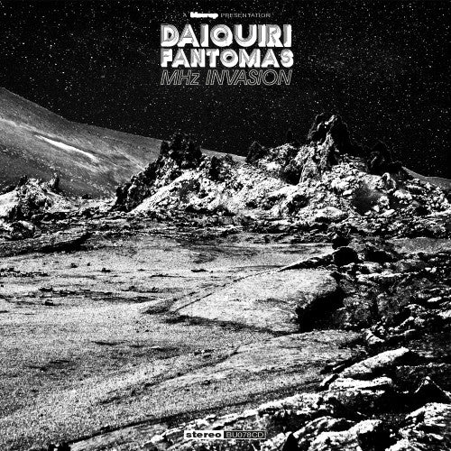 Daiquiri Fantomas : MHz Invasion (CD, Album)