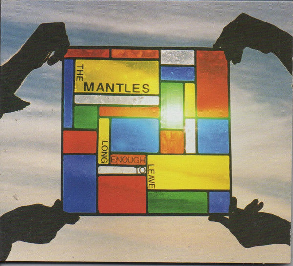 The Mantles : Long Enough To Leave (CD, Album)