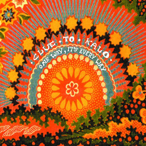 Clue To Kalo : One Way, It's Every Way (CD, Album)