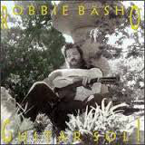 Robbie Basho : Guitar Soli (CD, Comp, RM)