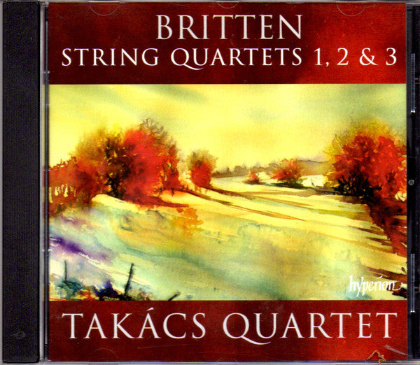 Benjamin Britten, Takács Quartet : String Quartets 1, 2 & 3 (CD, Album)