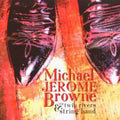 Michael Jerome Browne & Twin Rivers String Band : Michael Jerome Browne & The Twin Rivers String Band (CD, Album)