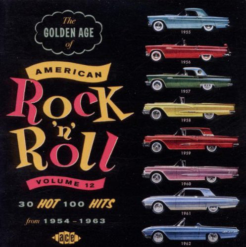Various : The Golden Age Of American Rock 'N' Roll Volume 12 (CD, Comp)