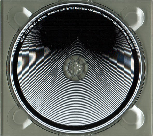 Atomic (2) : There's A Hole In The Mountain (CD, Album)