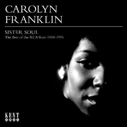 Carolyn Franklin : Sister Soul: The Best Of The RCA Years 1969-1976 (CD, Comp)