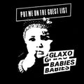 Glaxo Babies : Put Me On The Guest List (CD, Album, RE)