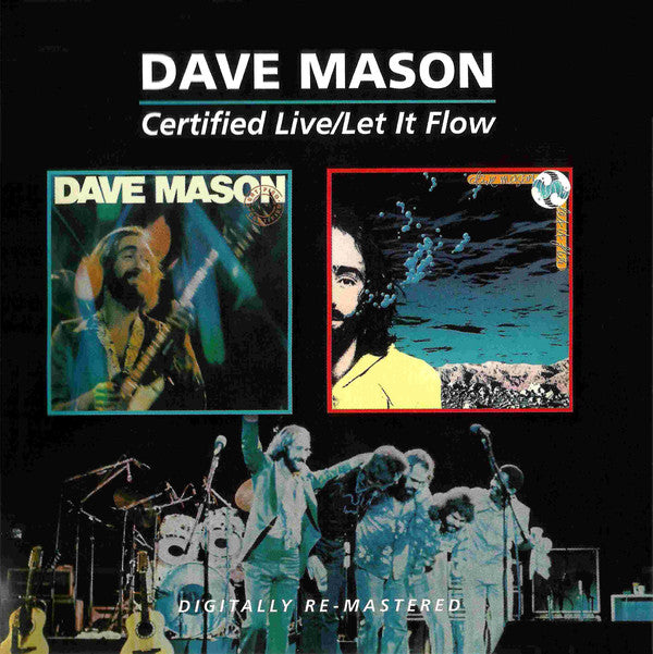 Dave Mason : Certified Live / Let It Flow (2xCD, Album, Comp, RM)