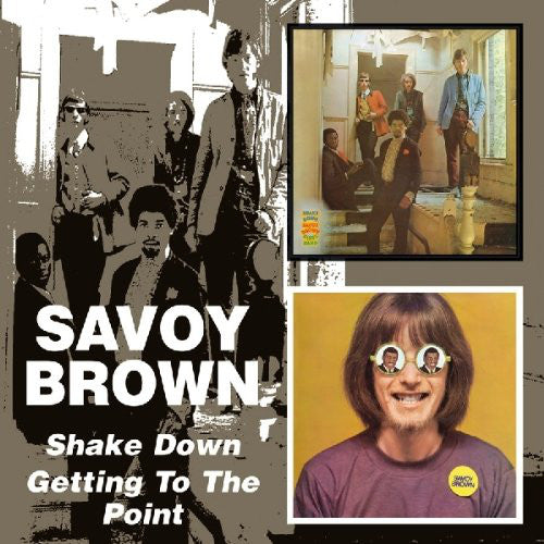 Savoy Brown : Shake Down / Getting To The Point (CD, Album + CD, Album + Comp)