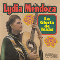 Lydia Mendoza : La Gloria De Texas (CD, Album, RE)