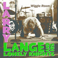 Larry Lange & His Lonely Knights : Wiggle Room (CD, Album)