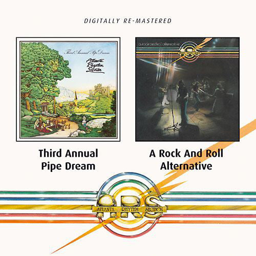 Atlanta Rhythm Section : Third Annual Pipe Dream / A Rock And Roll Alternative (CD, Comp, RM)