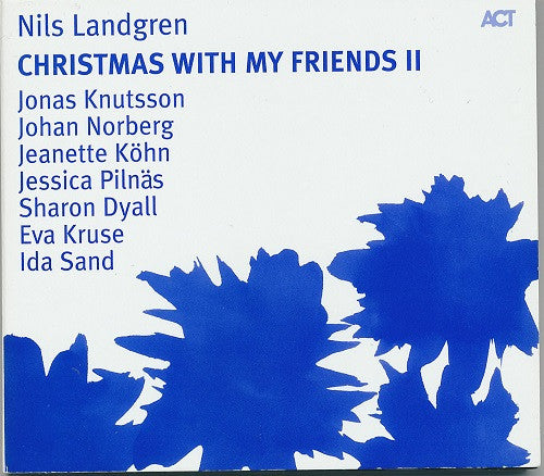 Nils Landgren : Christmas With My Friends II (CD)