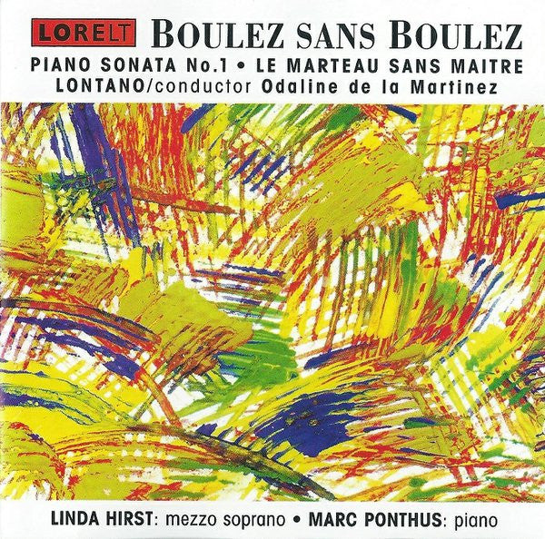 Lontano (2), Odaline De La Martinez - Pierre Boulez : Boulez Sans Boulez (CD)