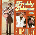 Freddie Robinson : Bluesology (CD, Comp)