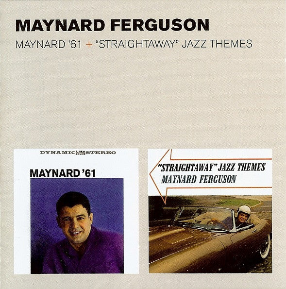 Maynard Ferguson : Maynard '61 + "Straightaway" Jazz Themes (CD, Comp, RM)