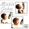Mable John : Stay Out Of The Kitchen (CD, Comp)
